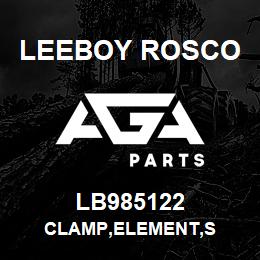 LB985122 Leeboy Rosco CLAMP,ELEMENT,S | AGA Parts