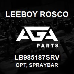 LB985187SRV Leeboy Rosco OPT, SPRAYBAR | AGA Parts