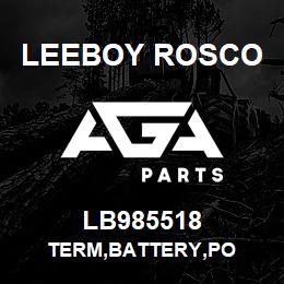 LB985518 Leeboy Rosco TERM,BATTERY,PO | AGA Parts