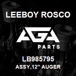 LB985795 Leeboy Rosco ASSY,12" AUGER | AGA Parts