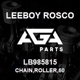 LB985815 Leeboy Rosco CHAIN,ROLLER,60 | AGA Parts