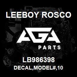 LB986398 Leeboy Rosco DECAL,MODEL#,10 | AGA Parts