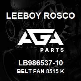 LB986537-10 Leeboy Rosco BELT FAN 8515 K | AGA Parts