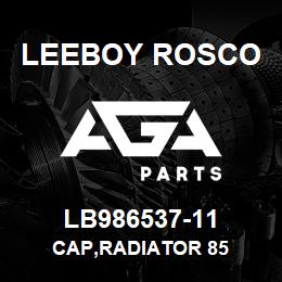 LB986537-11 Leeboy Rosco CAP,RADIATOR 85 | AGA Parts