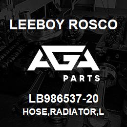 LB986537-20 Leeboy Rosco HOSE,RADIATOR,L | AGA Parts