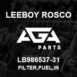 LB986537-31 Leeboy Rosco FILTER,FUEL,IN | AGA Parts