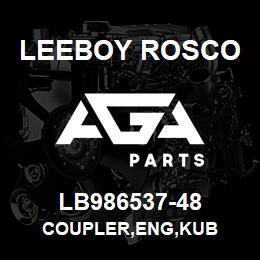 LB986537-48 Leeboy Rosco COUPLER,ENG,KUB | AGA Parts