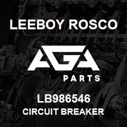 LB986546 Leeboy Rosco CIRCUIT BREAKER | AGA Parts