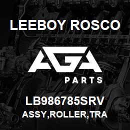 LB986785SRV Leeboy Rosco ASSY,ROLLER,TRA | AGA Parts