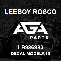 LB986983 Leeboy Rosco DECAL,MODEL#,10 | AGA Parts