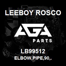 LB99512 Leeboy Rosco ELBOW,PIPE,90,. | AGA Parts