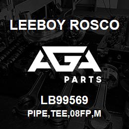 LB99569 Leeboy Rosco PIPE,TEE,08FP,M | AGA Parts