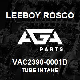 VAC2390-0001B Leeboy Rosco TUBE INTAKE | AGA Parts