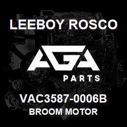 VAC3587-0006B Leeboy Rosco BROOM MOTOR | AGA Parts