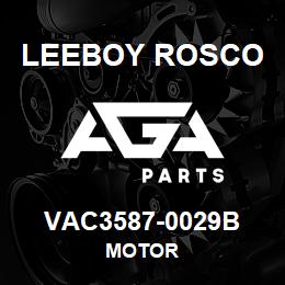 VAC3587-0029B Leeboy Rosco MOTOR | AGA Parts