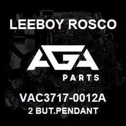 VAC3717-0012A Leeboy Rosco 2 BUT.PENDANT | AGA Parts