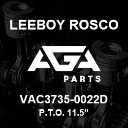 VAC3735-0022D Leeboy Rosco P.T.O. 11.5" | AGA Parts