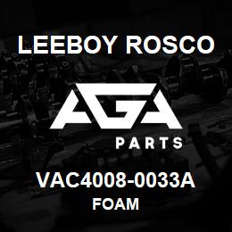 VAC4008-0033A Leeboy Rosco FOAM | AGA Parts