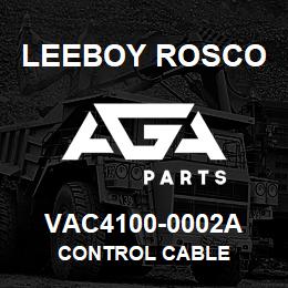 VAC4100-0002A Leeboy Rosco CONTROL CABLE | AGA Parts