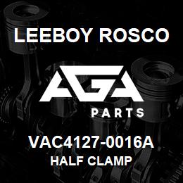 VAC4127-0016A Leeboy Rosco HALF CLAMP | AGA Parts