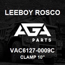 VAC6127-0009C Leeboy Rosco CLAMP 10" | AGA Parts