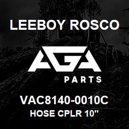 VAC8140-0010C Leeboy Rosco HOSE CPLR 10" | AGA Parts