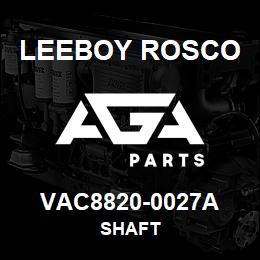 VAC8820-0027A Leeboy Rosco SHAFT | AGA Parts