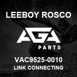 VAC9525-0010 Leeboy Rosco LINK CONNECTING | AGA Parts