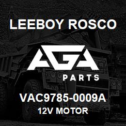 VAC9785-0009A Leeboy Rosco 12V MOTOR | AGA Parts