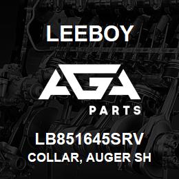 LB851645SRV Leeboy COLLAR, AUGER SH | AGA Parts