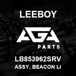 LB853962SRV Leeboy ASSY, BEACON LI | AGA Parts