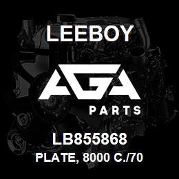 LB855868 Leeboy PLATE, 8000 C./70 | AGA Parts