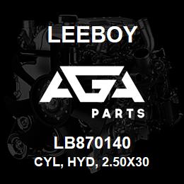 LB870140 Leeboy CYL, HYD, 2.50X30 | AGA Parts