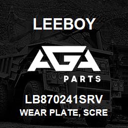 LB870241SRV Leeboy WEAR PLATE, SCRE | AGA Parts