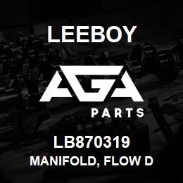 LB870319 Leeboy MANIFOLD, FLOW D | AGA Parts