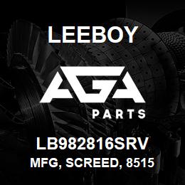 LB982816SRV Leeboy MFG, SCREED, 8515 | AGA Parts