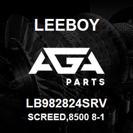 LB982824SRV Leeboy SCREED,8500 8-1 | AGA Parts