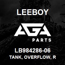 LB984286-06 Leeboy TANK, OVERFLOW, R | AGA Parts