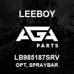 LB985187SRV Leeboy OPT, SPRAYBAR | AGA Parts