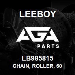 LB985815 Leeboy CHAIN, ROLLER, 60 | AGA Parts