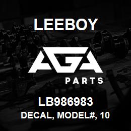 LB986983 Leeboy DECAL, MODEL#, 10 | AGA Parts