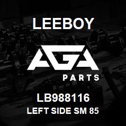 LB988116 Leeboy LEFT SIDE SM 85 | AGA Parts