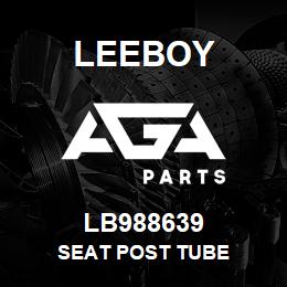 LB988639 Leeboy SEAT POST TUBE | AGA Parts