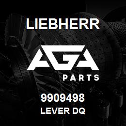 9909498 Liebherr LEVER DQ | AGA Parts