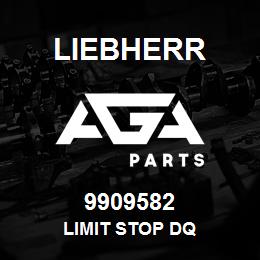 9909582 Liebherr LIMIT STOP DQ | AGA Parts