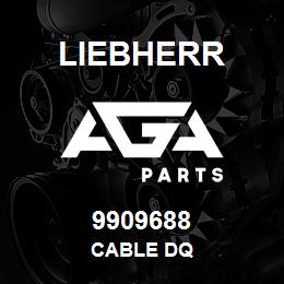 9909688 Liebherr CABLE DQ | AGA Parts