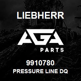 9910780 Liebherr PRESSURE LINE DQ | AGA Parts