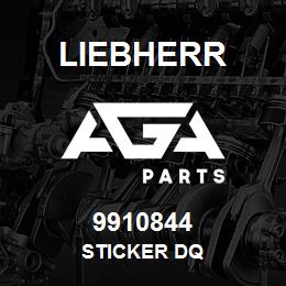 9910844 Liebherr STICKER DQ | AGA Parts