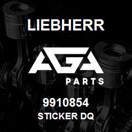 9910854 Liebherr STICKER DQ | AGA Parts