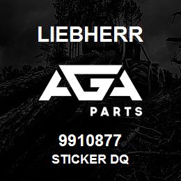 9910877 Liebherr STICKER DQ | AGA Parts